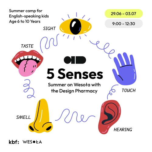 5 Senses: Summer on Wesoła with the Design Pharmacy.