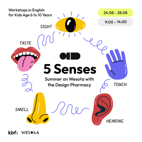 5 Senses: Summer on Wesoła with the Design Pharmacy.
