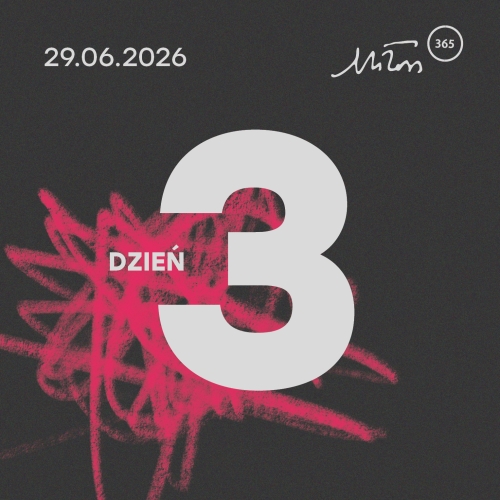 Festiwal Miłosza | Dzień 3 | 29.06.2026