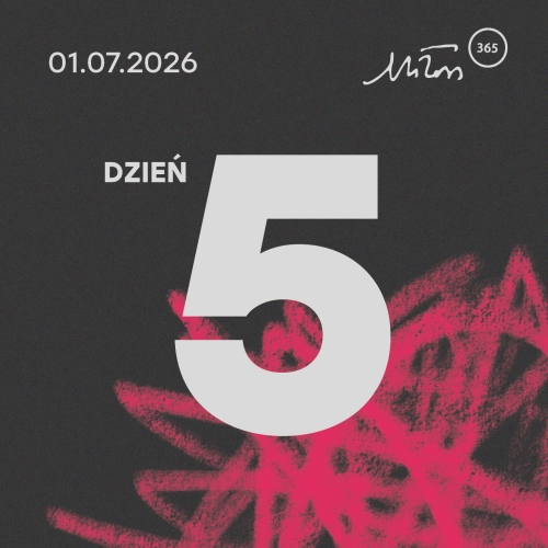 Festiwal Miłosza | Dzień 5 | 01.07.2026