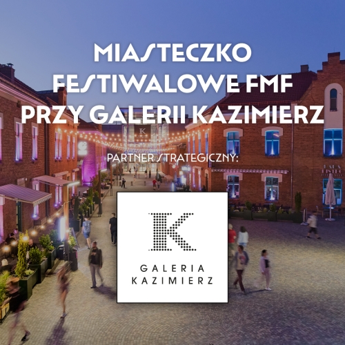 Miasteczko Festiwalowe FMF 2026