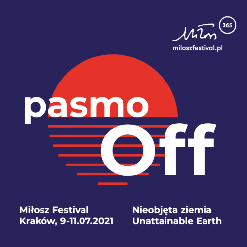 Festiwal Miłosza Pasmo OFF