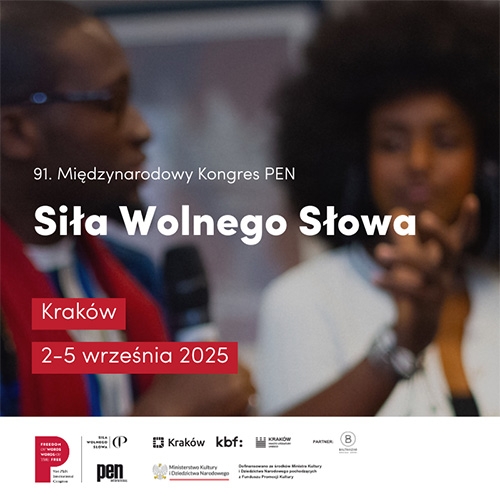 91. Międzynarodowy Kongres PEN w Krakowie | PEN International’s 91st Congress in Kraków, Poland