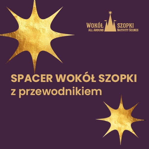 Spacer Wokół Szopki
