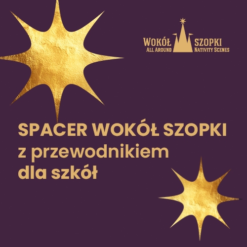 Spacer Wokół Szopki dla uczniów szkół podstawowych