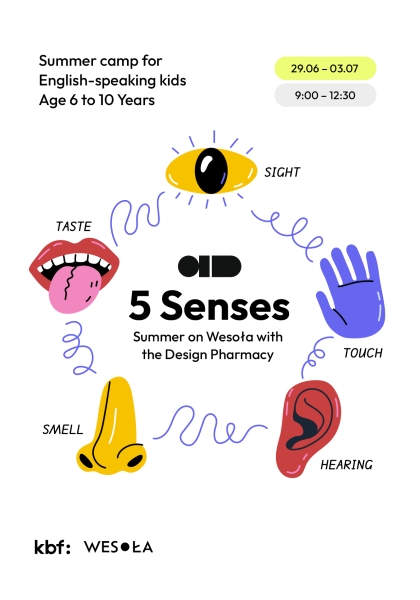 5 Senses: HEARING. Summer on Wesoła with the Design Pharmacy.