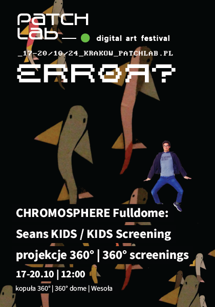 Chromosphere Fulldome: Seans KIDS / KIDS Screening