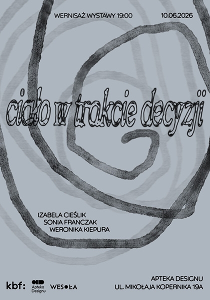 Ciało w trakcie decyzji, wystawa