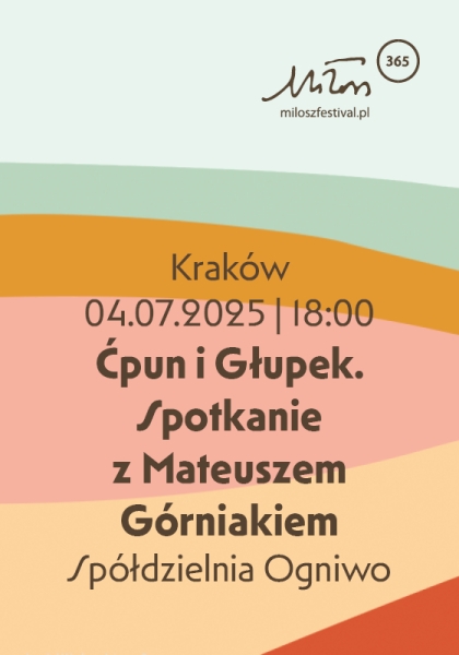Ćpun i Głupek. Spotkanie z Mateuszem Górniakiem