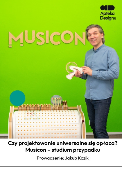 Czy projektowanie uniwersalne się opłaca? Musicon – studium przypadku