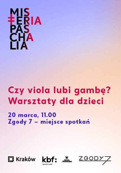 Czy viola lubi gambę Misteria Paschalia