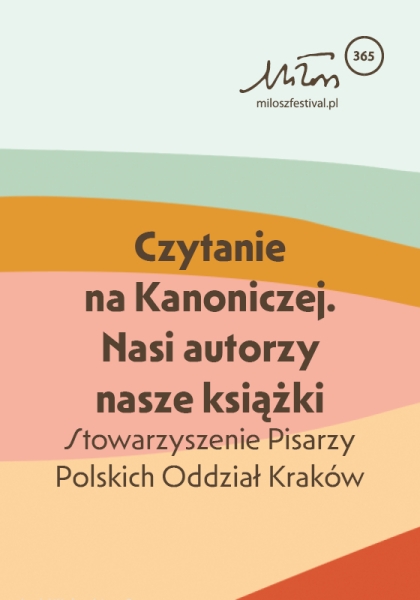 Czytanie na Kanoniczej. Nasi autorzy, nasze książki