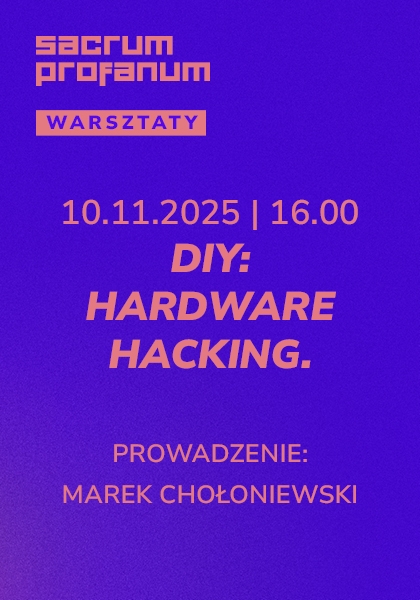 DIY: Hardware Hacking. Warsztaty