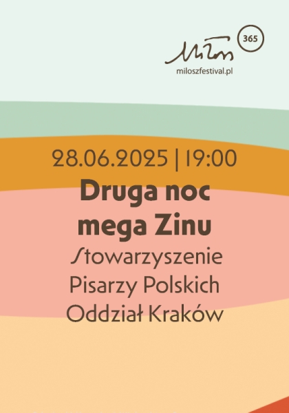 Festiwal Miłosza - FDruga noc mega Zinu