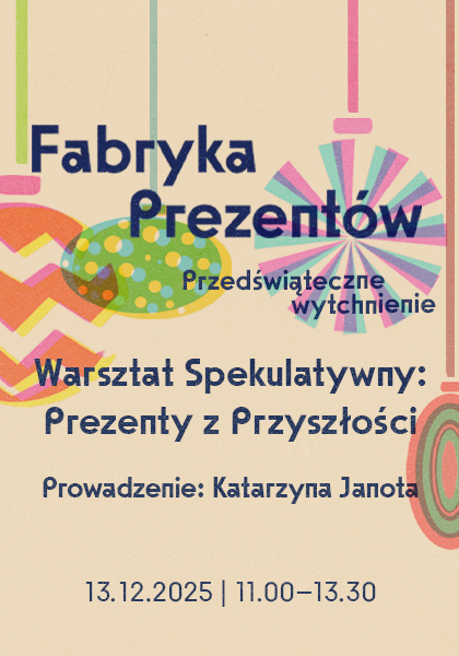 Fabryka Prezentów - Prezenty z przyszłości