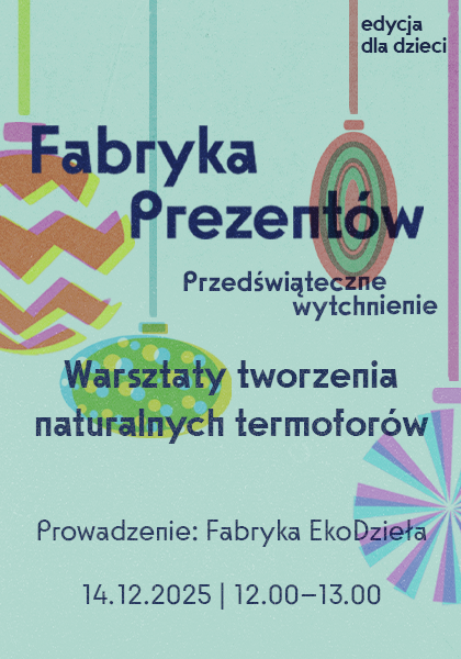 Fabryka Prezentów - warsztaty tworzenia naturalnych termoforów