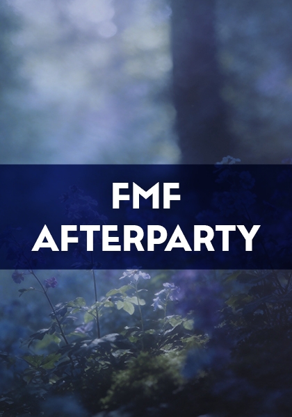FMF Afterparty