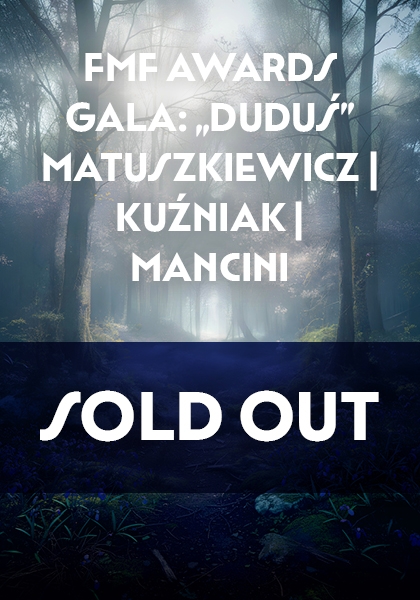 Grafika przedstawia zamglony las, ukwiecone niebieskimi kwiatami runo oraz biały napis FMF AWARDS GALA: "Dududś" Matuszkiewicz | Kużniak | Mancini