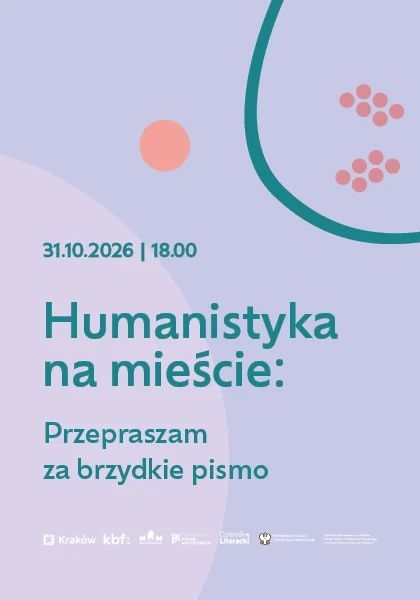 Humanistyka na mieście: Przepraszam za brzydkie pismo