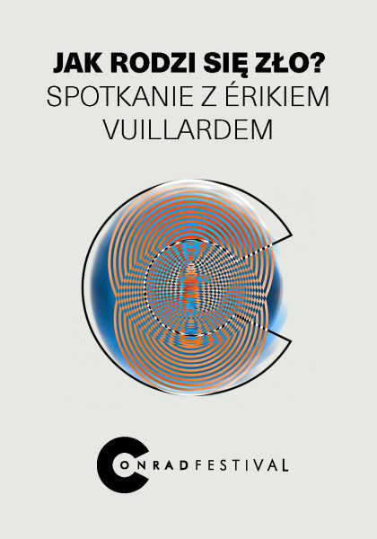 ODWOŁANE!! Jak rodzi się zło? Spotkanie z Érikiem Vuillardem