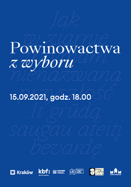 Jak w ziarnie trzymam nienazwaną przyszłość | It grūdą saugau ateitį bevardę
