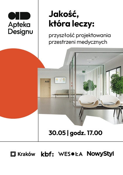 Jakość, która leczy: przyszłość projektowania przestrzeni medycznych