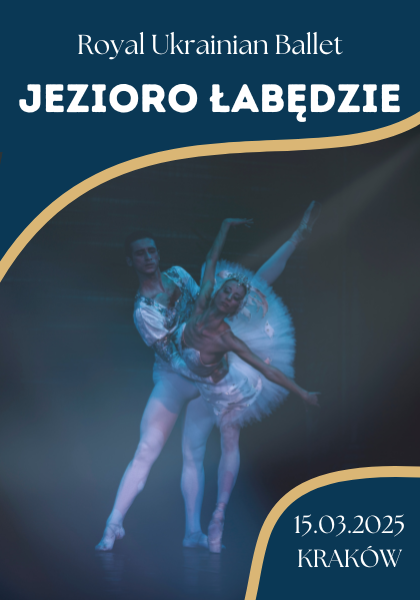 Jezioro łabędzie – Royal Ukrainian Ballet