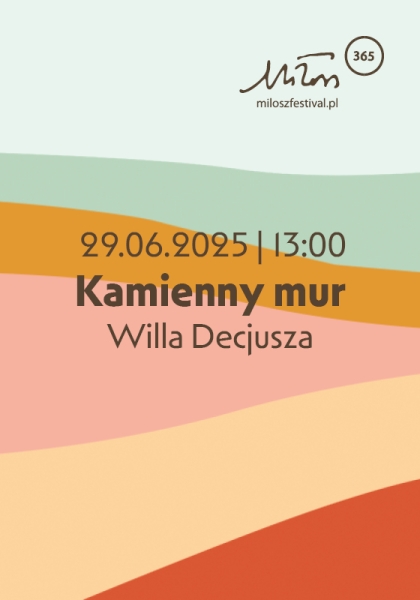 Festiwal Miłosza - Kamienny mur
