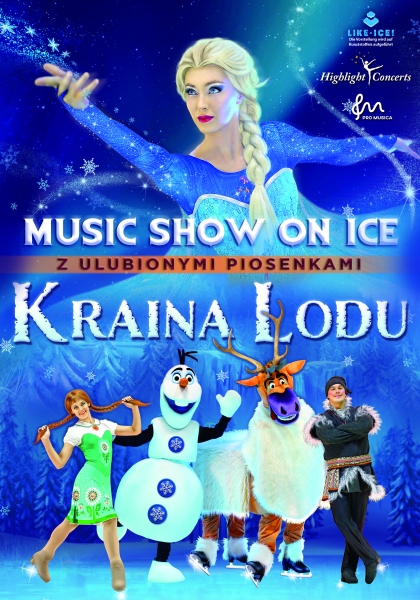 Kraina Lodu - Music Show on ICE