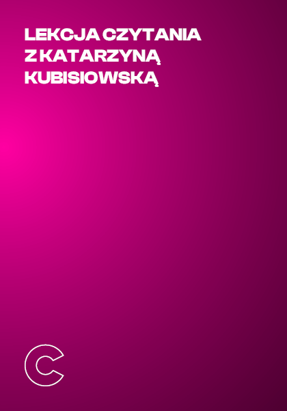 Lekcja czytania z Katarzyną Kubisiowską