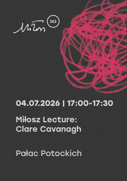 Miłosz Lecture: Clare Cavanagh