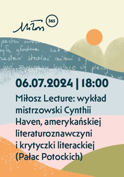 Miłosz Lecture: wykład mistrzowski Cynthii Haven