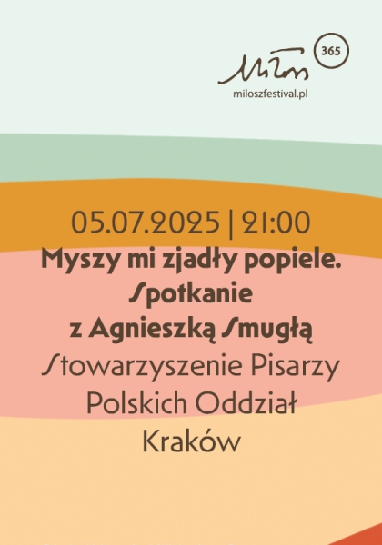 Myszy mi zjadły popiele. Spotkanie z Agnieszką Smugłą
