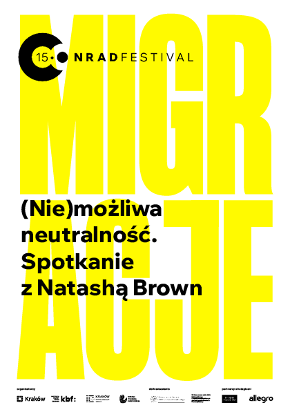 (Nie)możliwa neutralność. Spotkanie z Natashą Brown