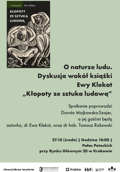 O naturze ludu. Dyskusja wokół książki Ewy Klekot „Kłopoty ze sztuka ludową”