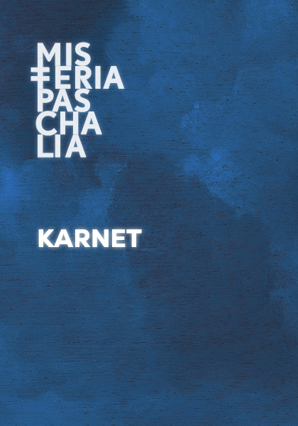 Karnet Misteria Paschalia 2026