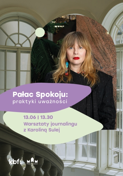 Pałac Spokoju: praktyki uważności | Warsztaty journalingu z Karoliną Sulej