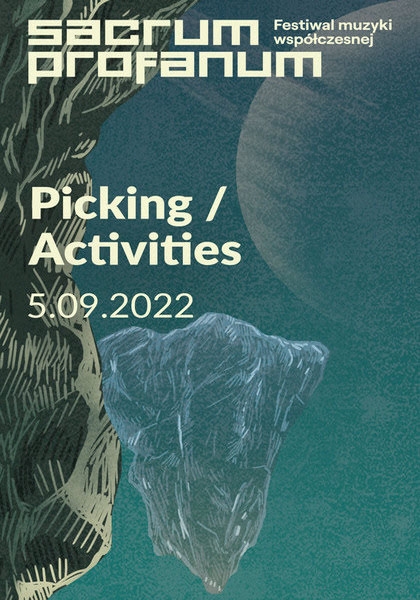 Picking | Sacrum Profanum 2022