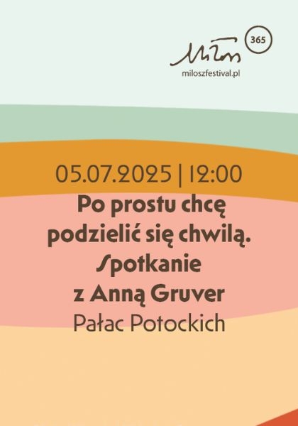 Po prostu chcę podzielić się chwilą. Spotkanie z Anną Gruver