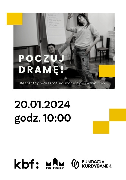 Poczuj dramę! Warsztat edukacyjny i rozwojowy dla osób pracujących z grupami.