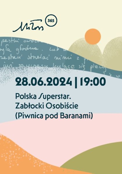 Preludium Festiwalu Miłosza: Polska Superstar. Zabłocki Osobiście