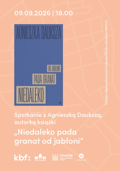 Premiera książki Agnieszki Daukszy "Niedaleko pada granat od jabłoni"