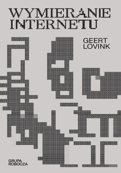 Premiera książki Geerta Lovinka „Wymieranie Internetu”