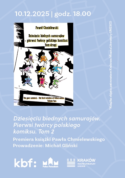 Premiera książki Pawła Chmielewskiego „Dziesięciu biednych samurajów. Pierwsi twórcy polskiego komiksu. Tom 2