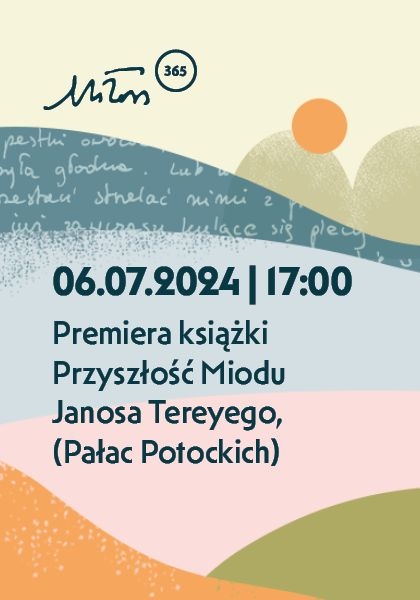 Premiera książki Przyszłość Miodu Janosa Tereyego