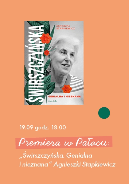 Premiera książki "Świrszczyńska. Genialna i nieznana" Agnieszki Stapkiewicz