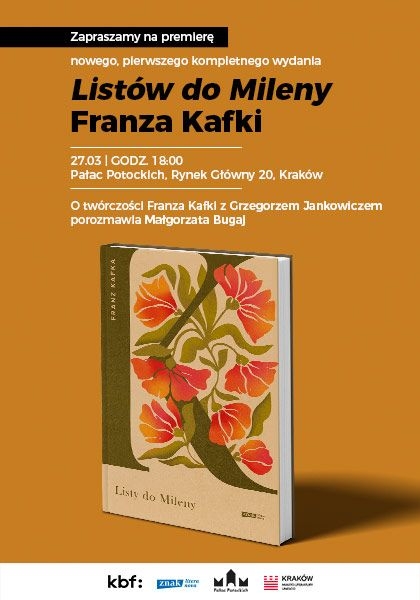 Premiera nowego, pierwszego kompletnego wydania "Listów do Mileny" Franza Kafki