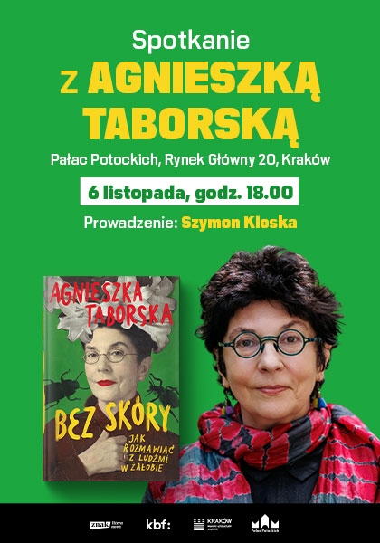 Premiera w Pałacu: „Bez skóry. Jak rozmawiać z ludźmi w żałobie". Spotkanie z Agnieszką Taborską