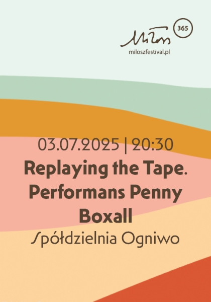 Replaying the Tape. Performans Penny Boxall