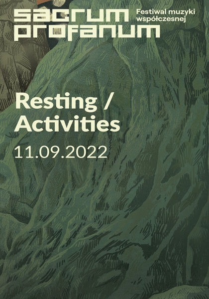 Resting | Sacrum Profanum 2022